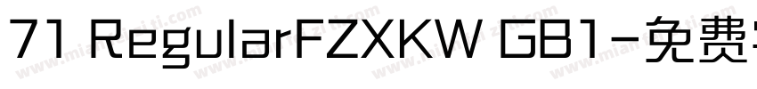 71 RegularFZXKW GB1字体转换